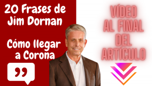 20 Frases de Jim Dornan Cómo llegar a Corona