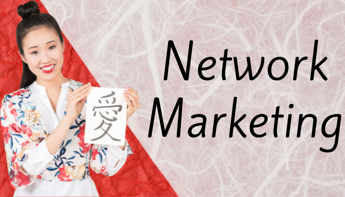 ÉXITO en el NETWORK MARKETING al ESTILO JAPONÉS
