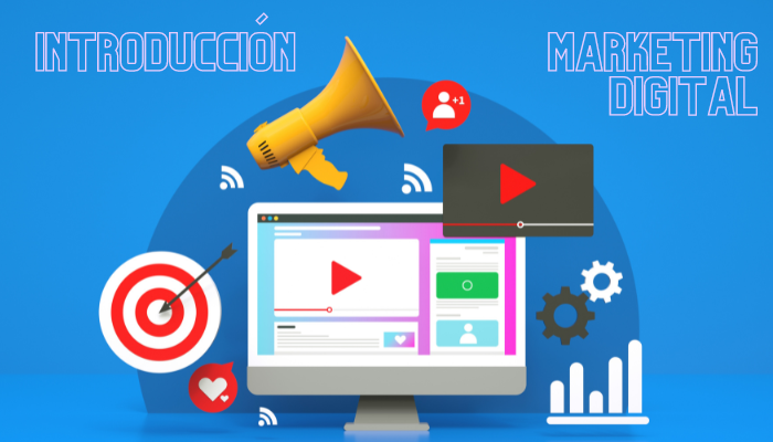 Introducción al Marketing Digital