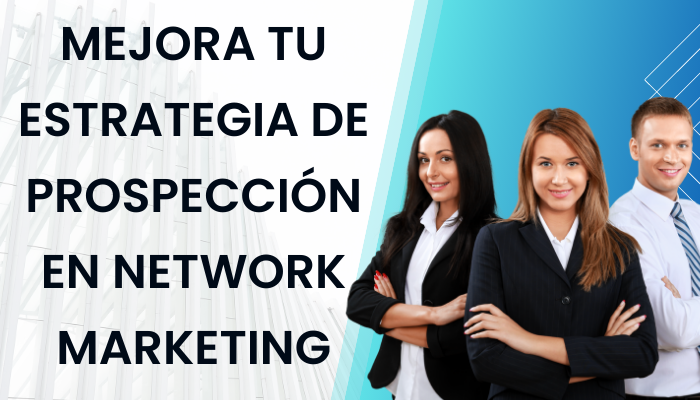 LENGUAJE CORPORAL Estrategia de Prospección en Network Marketing"