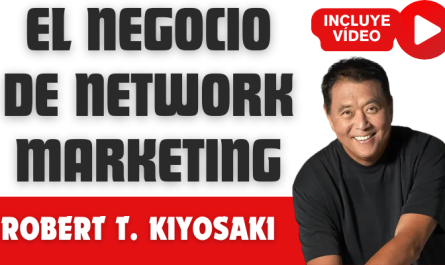 El NEGOCIO de NETWORK MARKETING Robert T. KIYOSAKI