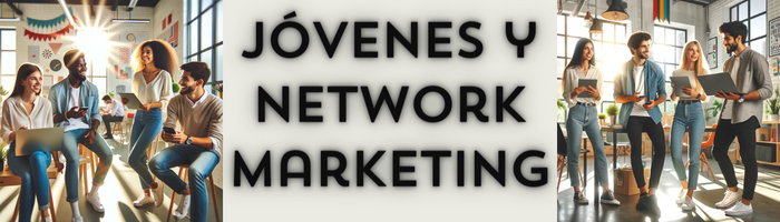 j贸venes y network marketing